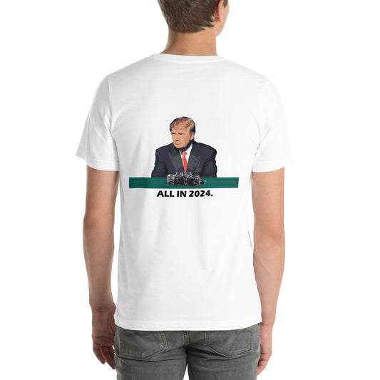 Donald Trump "All in 2024" T-Shirt